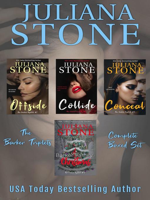 Title details for The Barker Triplets Boxed Set by Juliana Stone - Available